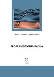 Liudvika Stanislava Naginevičienė - Profesinė komunikacija. Mokomoji knyga