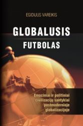 Egidijus Vareikis - Globalusis futbolas