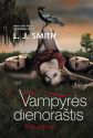 L.J. Smith - Pabudimas. Ciklo 'Vampyrės dienoraštis 1-oji knyga