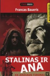 Francas Baueris - Stalinas ir Ana