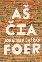 Jonathan Safran Foer - Aš čia