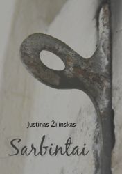 Justinas Žilinskas - Sarbintai