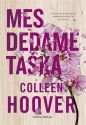 Colleen Hoover - Mes dedame tašką