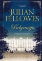 Julian Fellowes - Belgravija