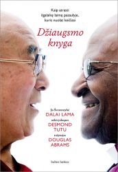 Jo Šventenybė Dalai Lama, arkivyskupas Desmond Tutu ir rašytojas Douglas Abrams - Džiaugsmo knyga